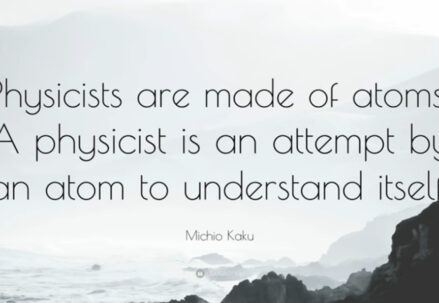 Michio Kaku’s Quote