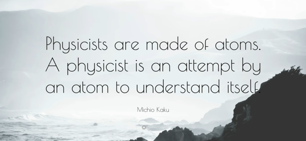 Michio Kaku’s Quote